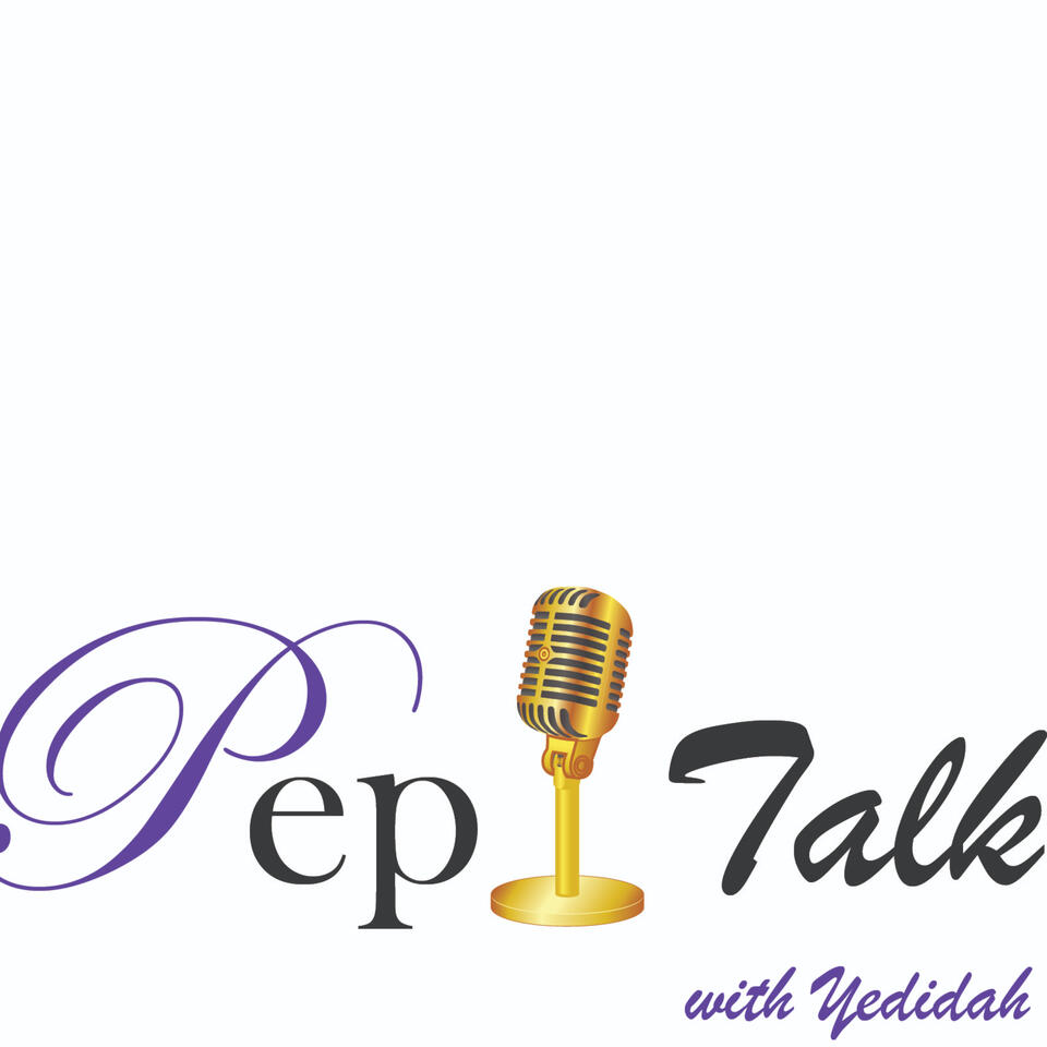 Pep Talk with Yedidah: Faith Up!