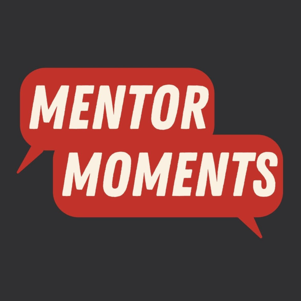 Mentor Moments