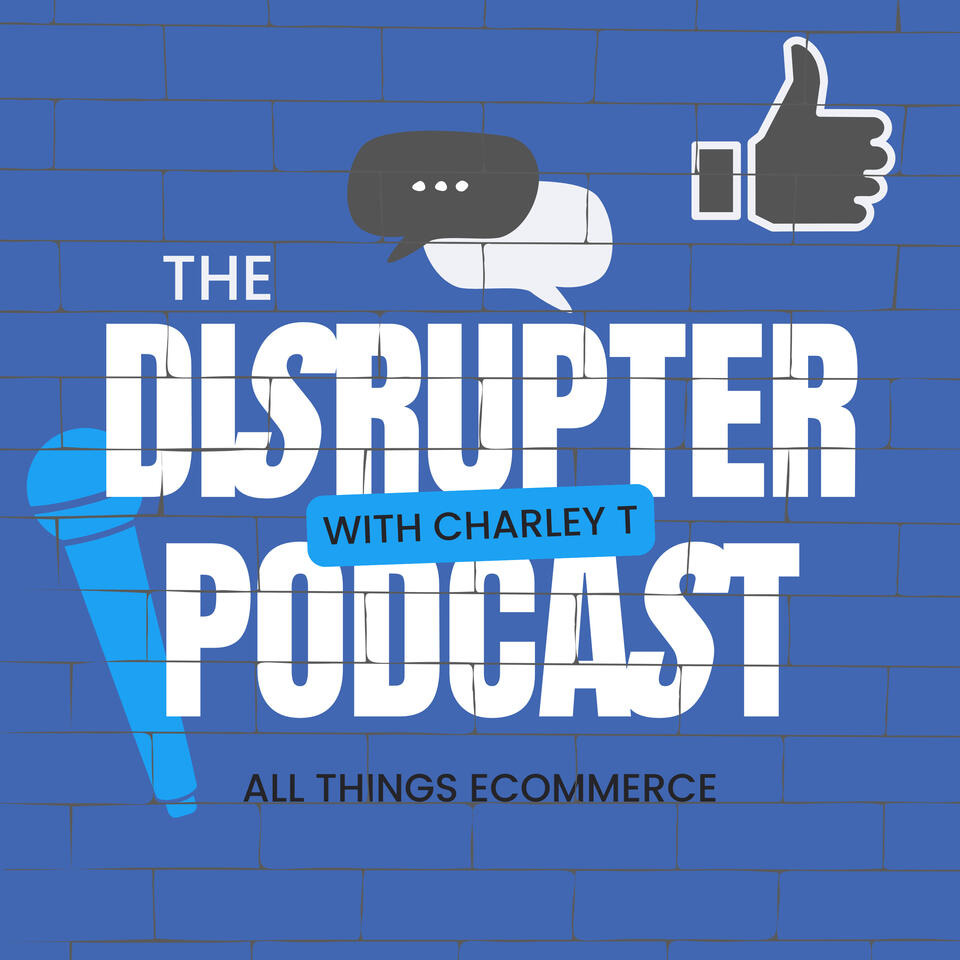 The Disrupter Podcast
