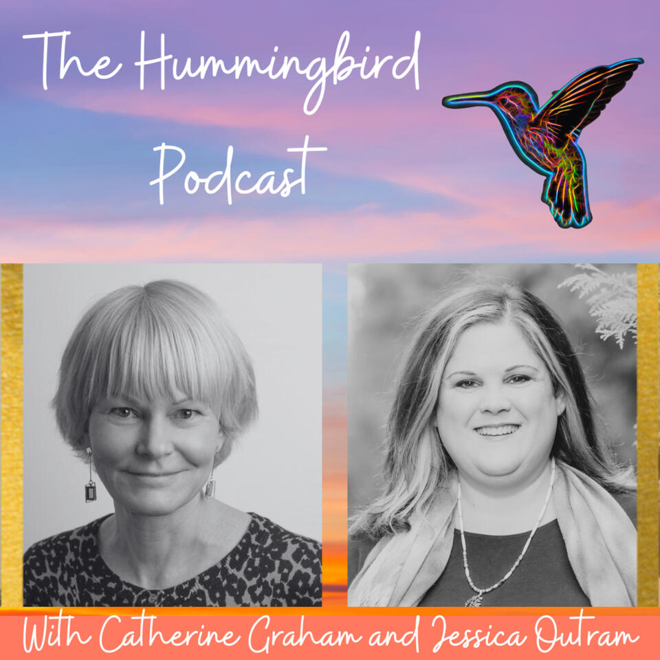 The Hummingbird Podcast
