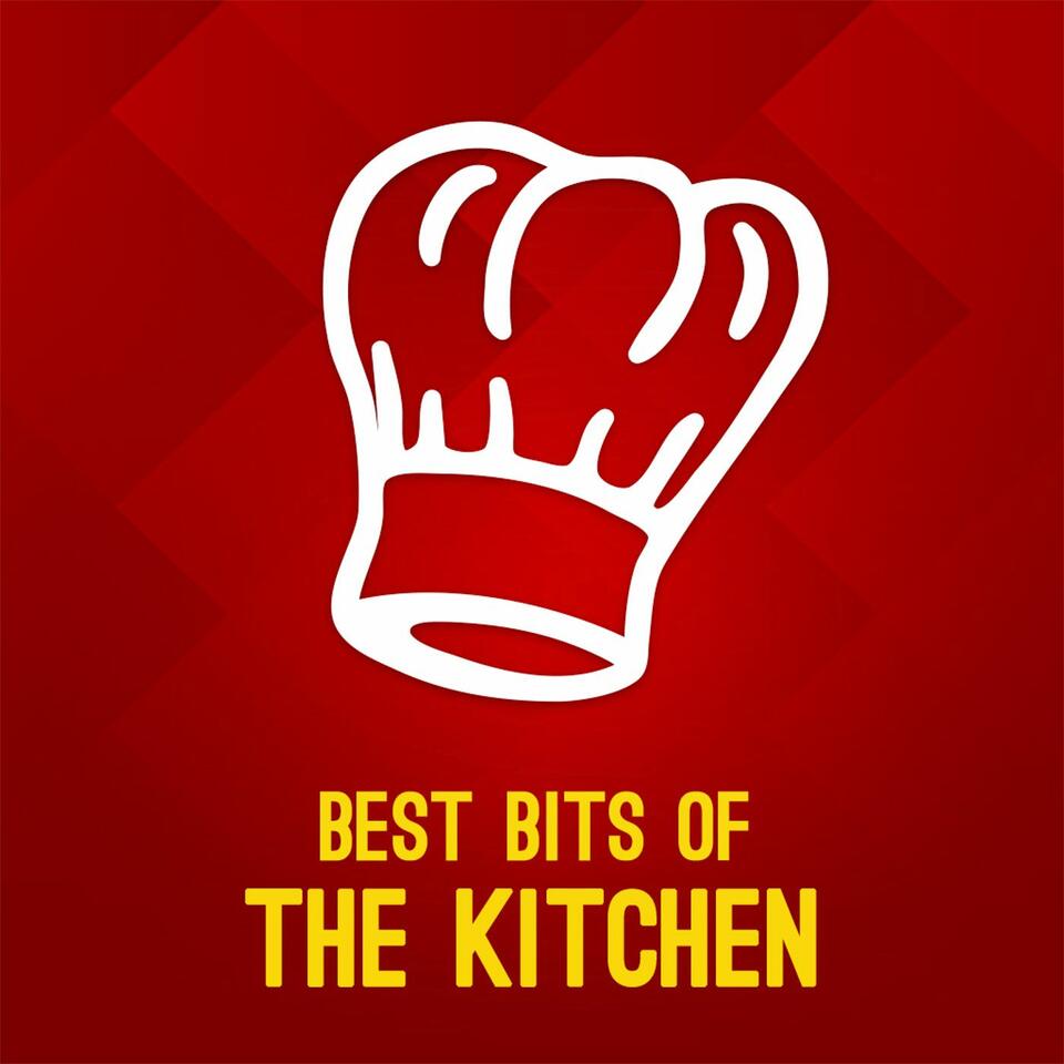 Best Bits of The Kitchen