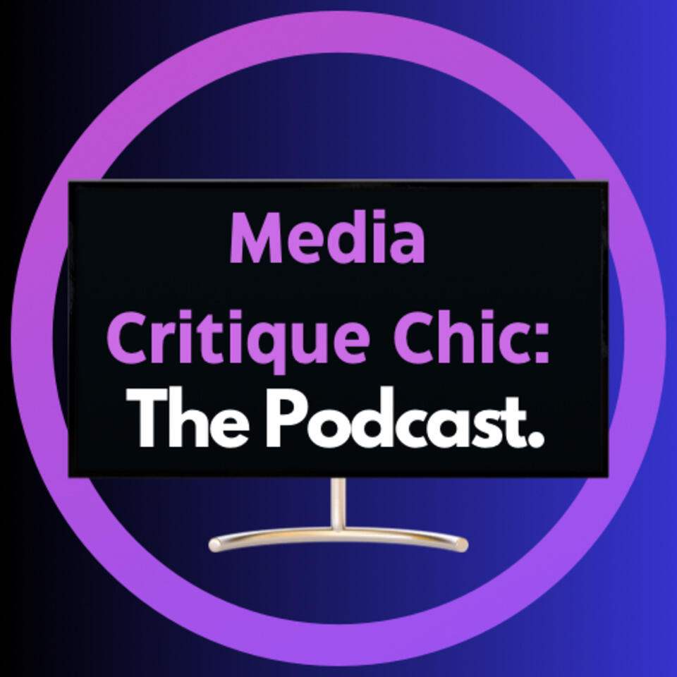 Media Critique Chic