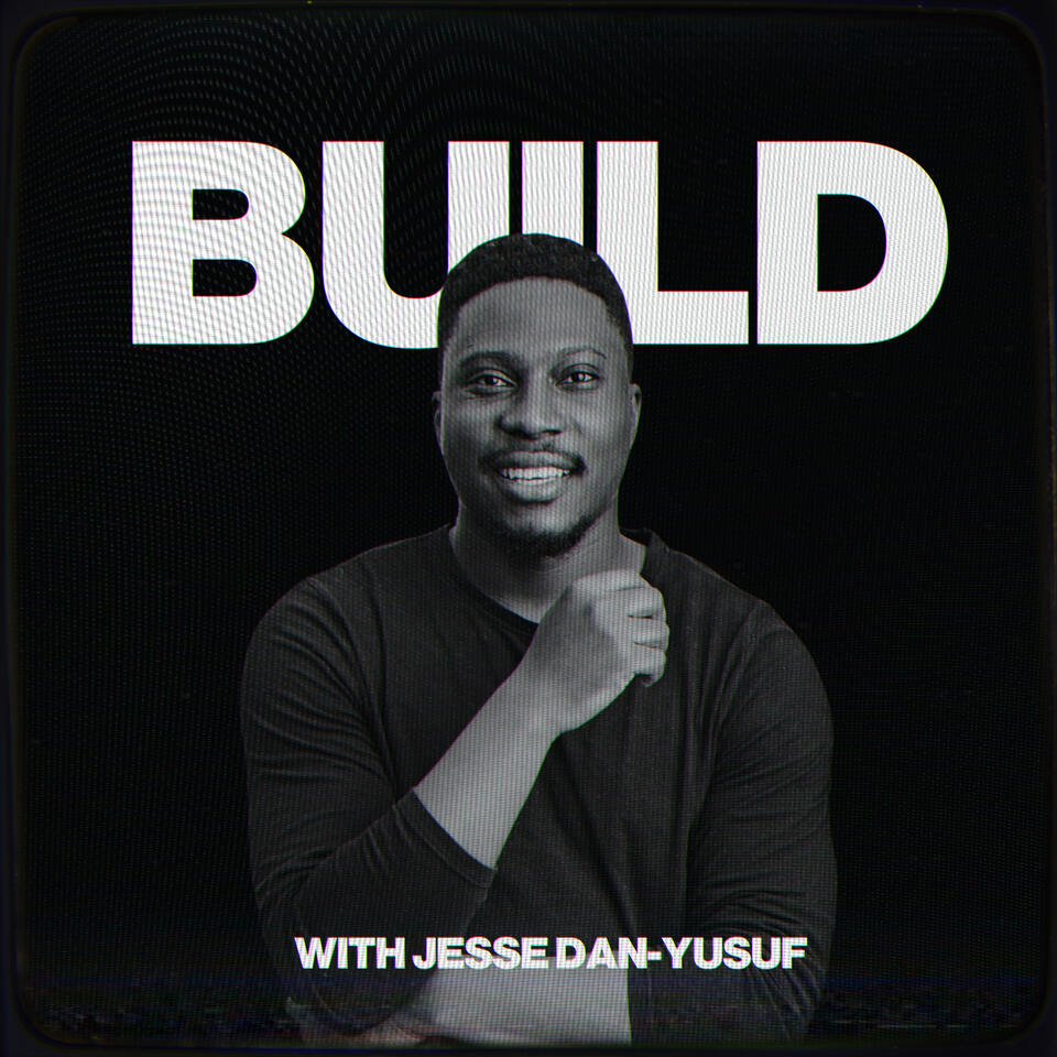 Build with Jesse Dan-Yusuf