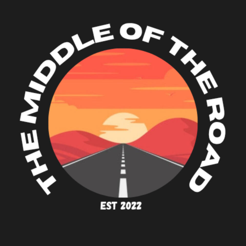 The Middle of the Road Podcast