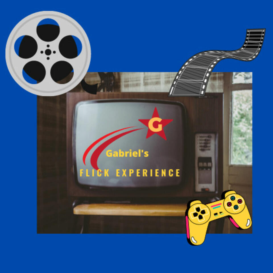 Gabriel 's Flick Experience
