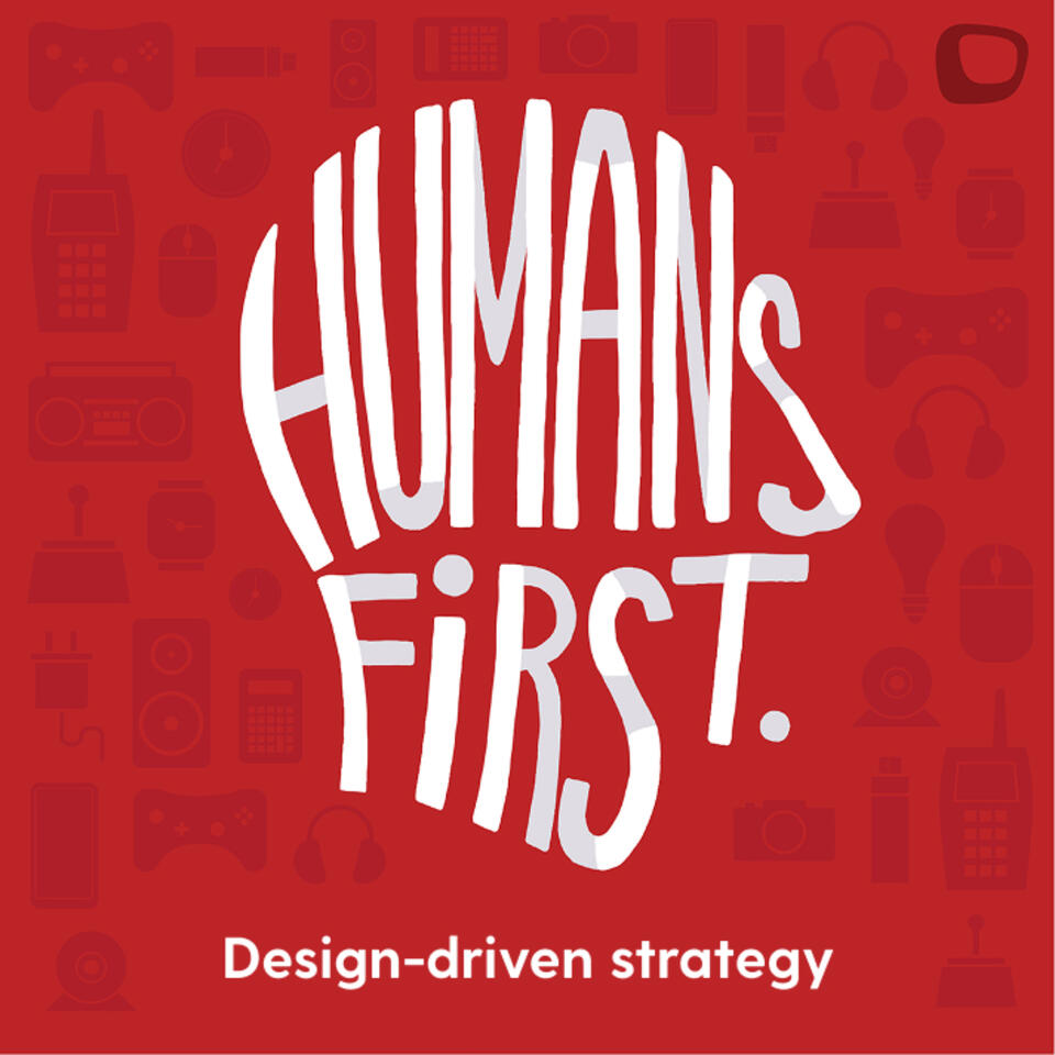 Humans First: Design-Driven Strategy