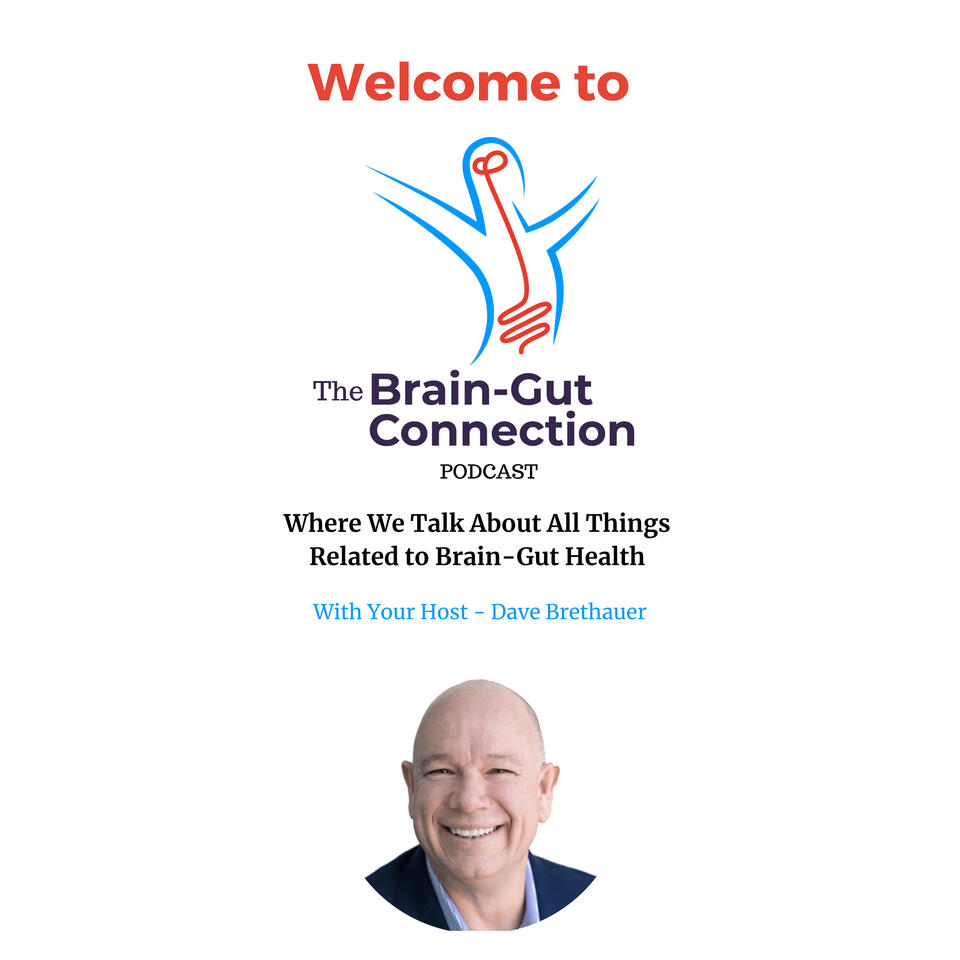 Brain Gut Connection Podcast