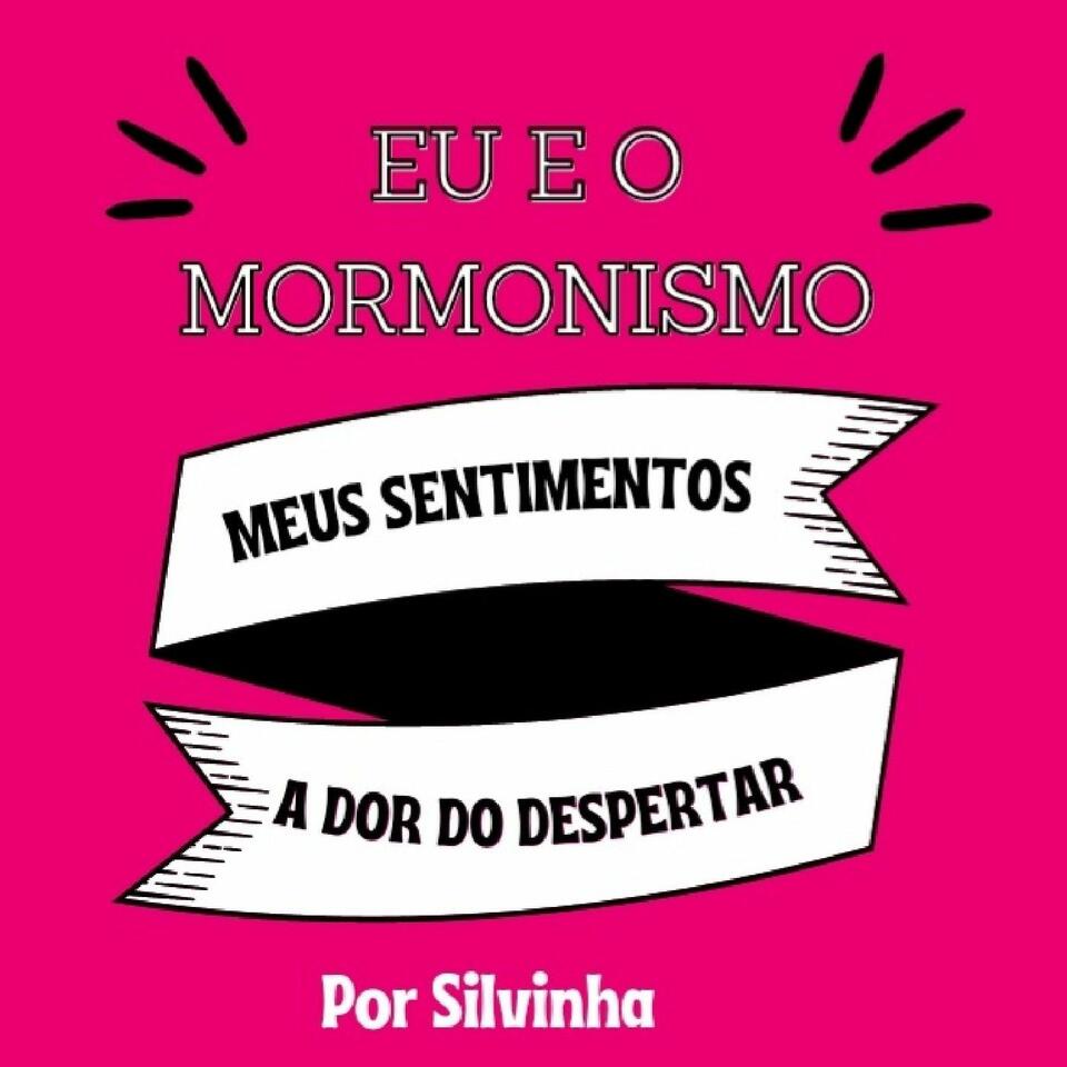 Eu e o Mormonismo