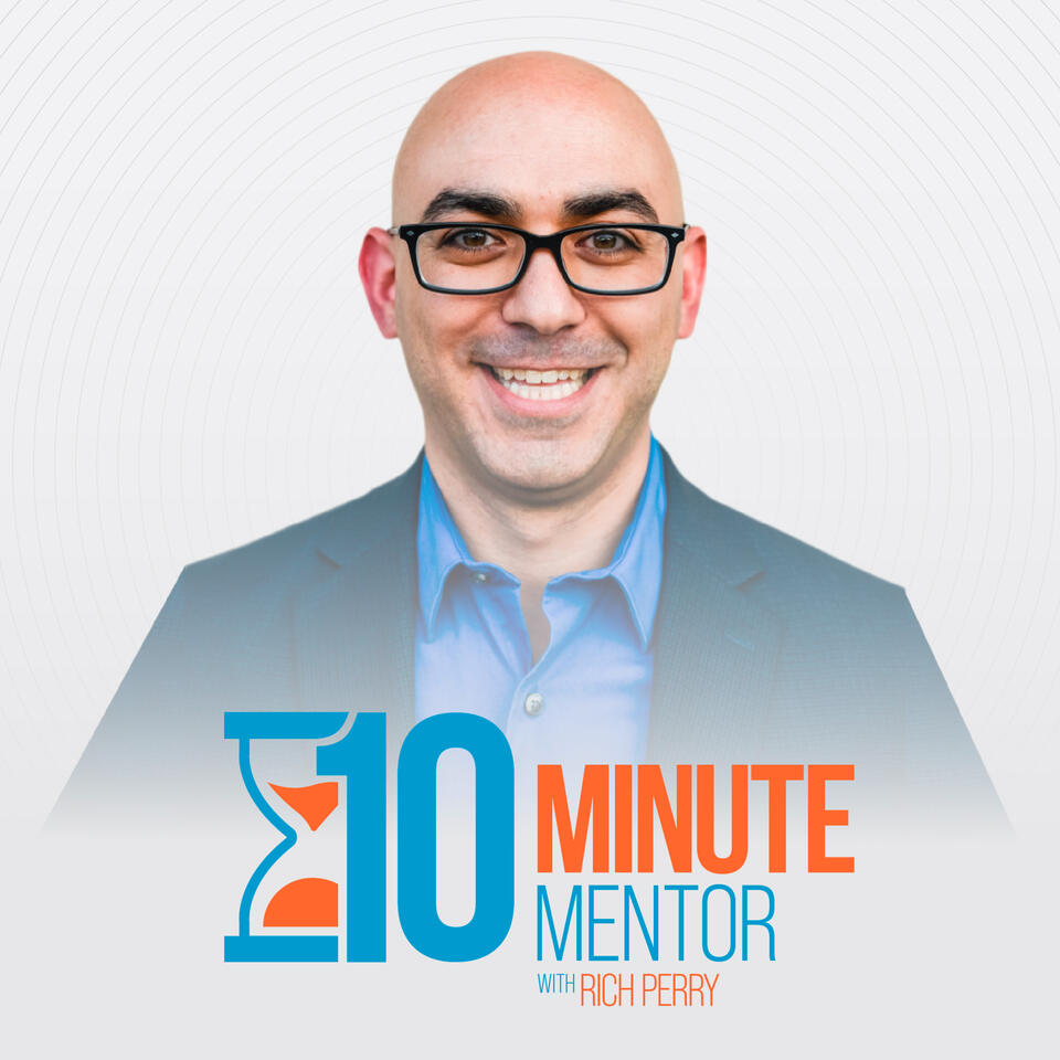 10-Minute Mentor with Rich Perry