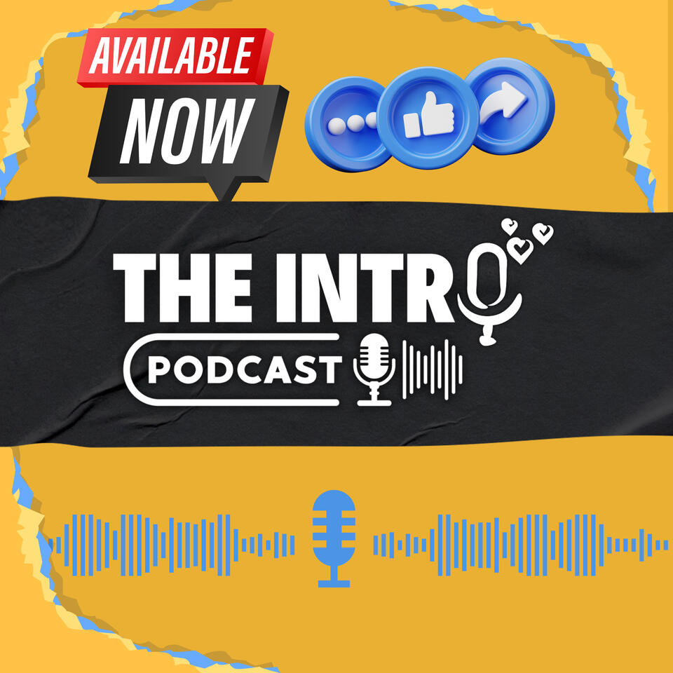 The Intro Podcast