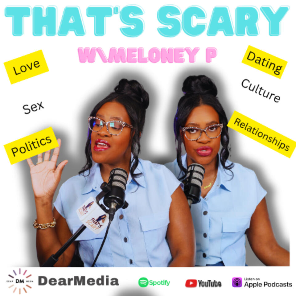 That's Scary with Meloney P.