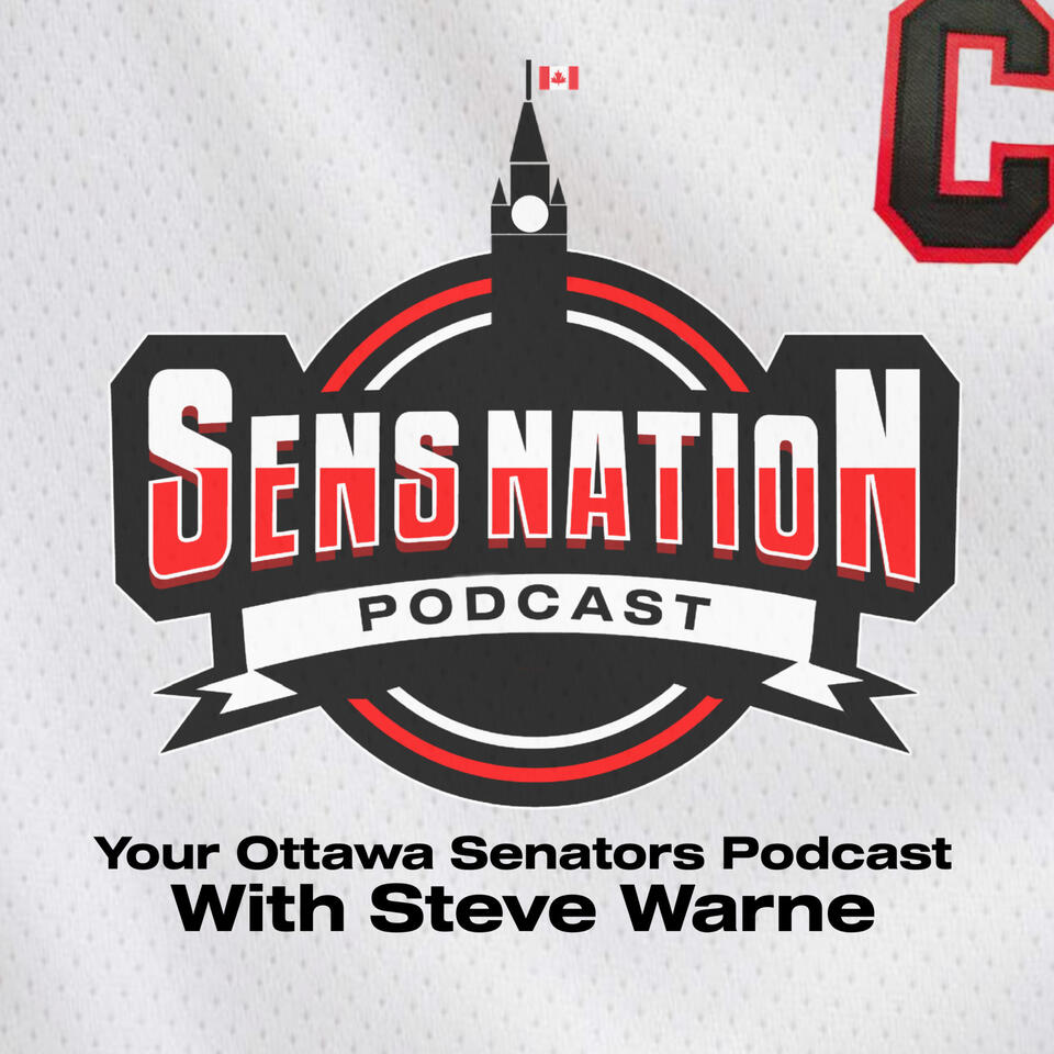 Sens Nation - Your Ottawa Senators Podcast