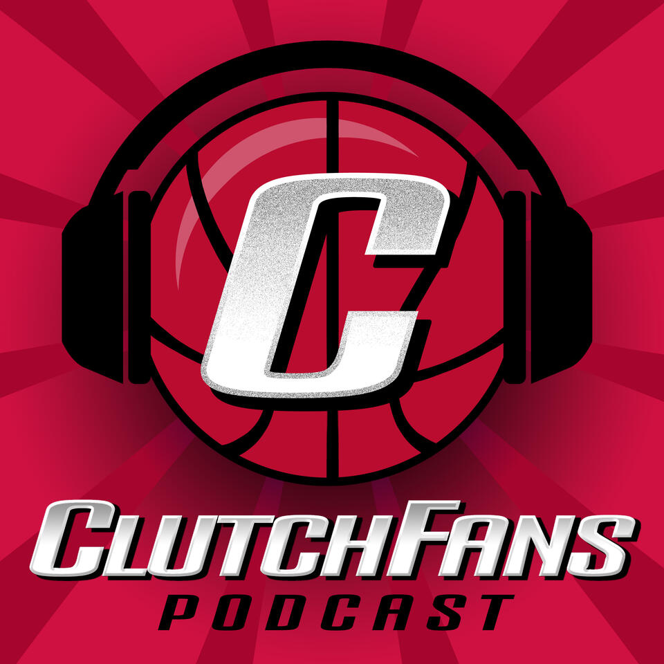 ClutchFans Podcast
