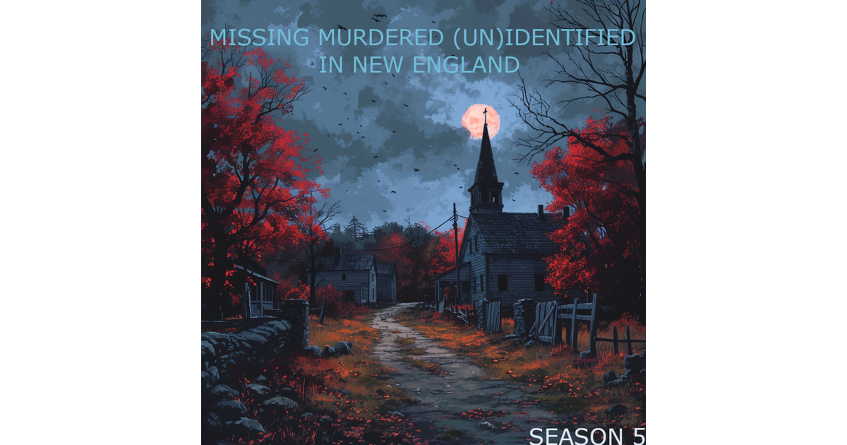 May 2014 - Missing Murdered (un)identified In New England 