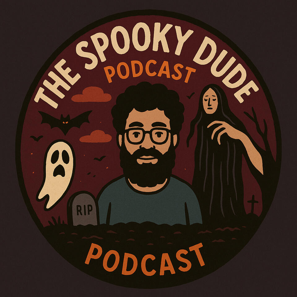 The Spooky Dude Podcast