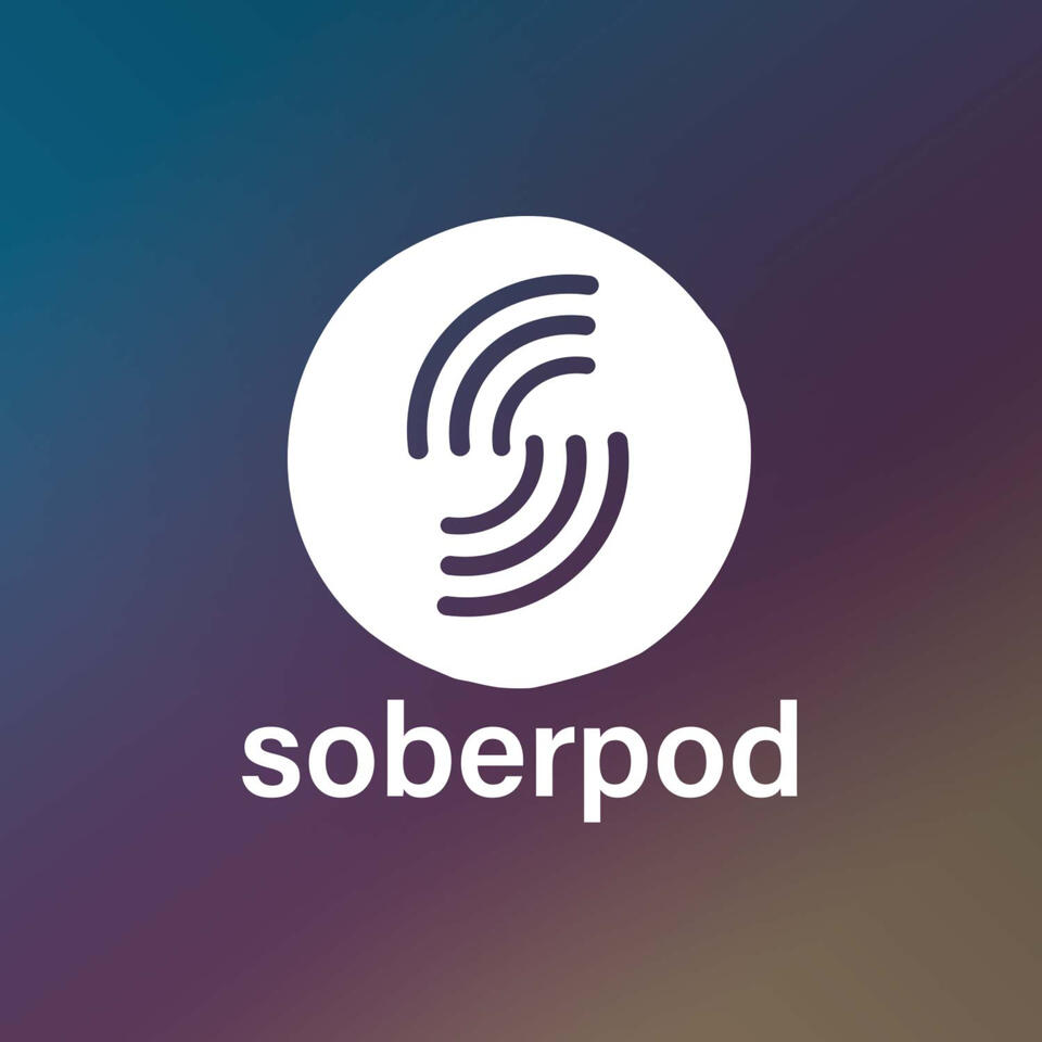 Sober Pod - Recovery Podcast