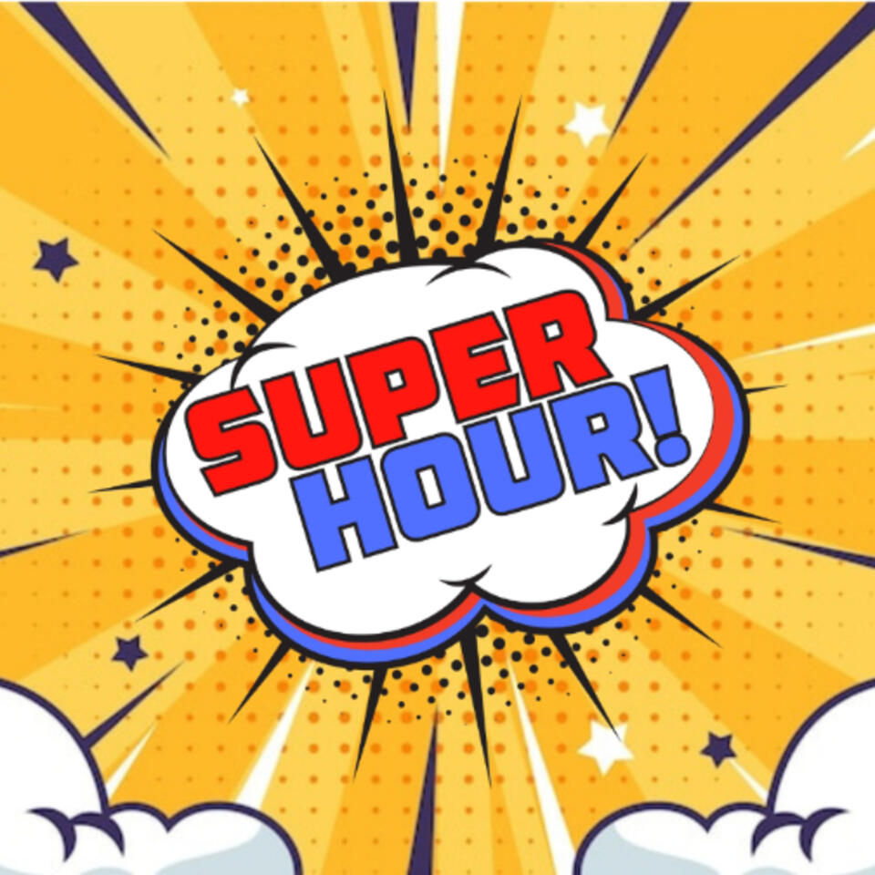 Super Hour!