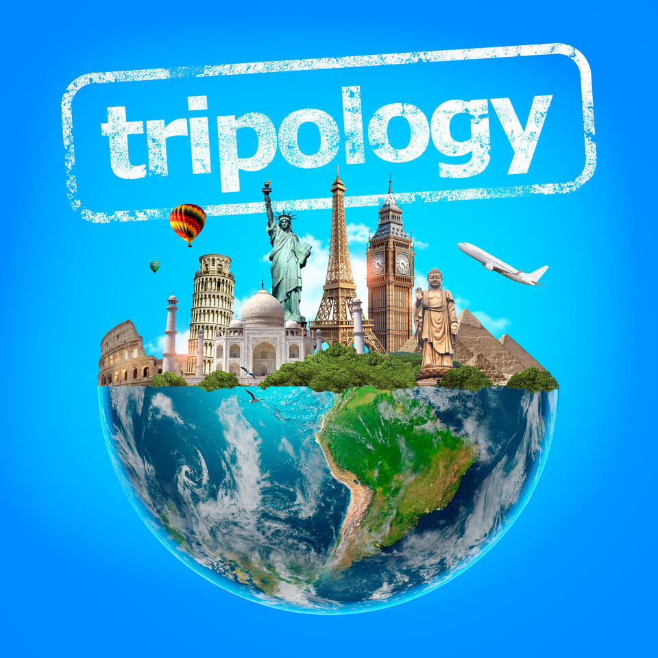Tripology: Travel Podcast
