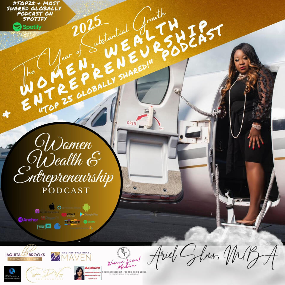 Women, Wealth and Entrepreneurship Podcast!