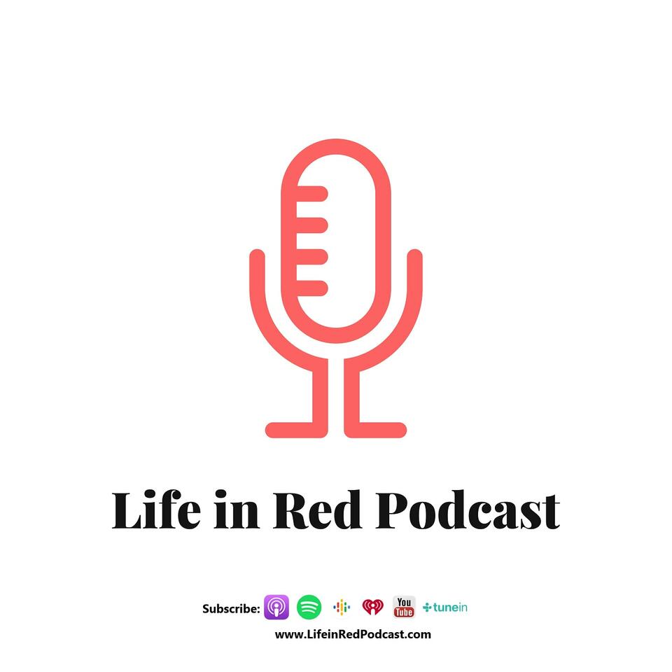 Life in Red Podcast