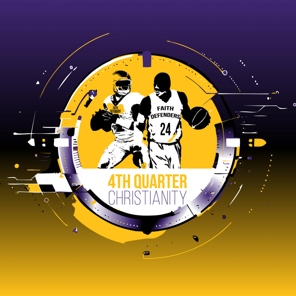 4th Quarter Christianity