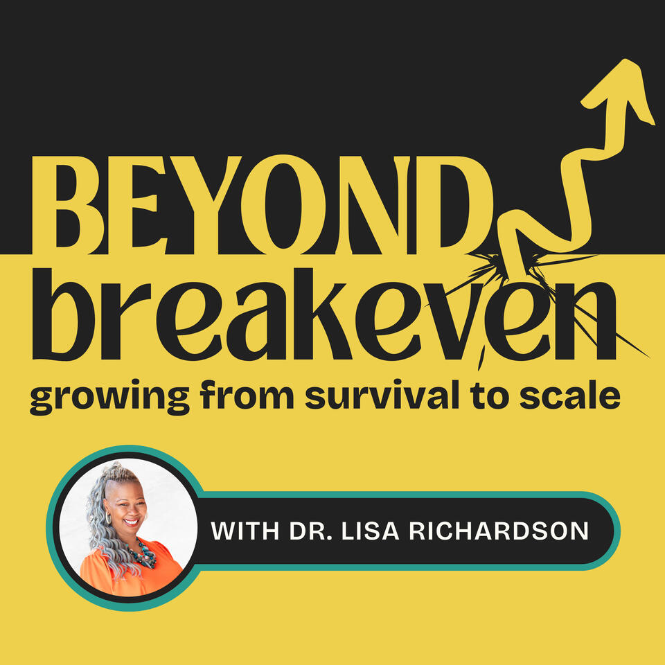 Beyond Breakeven
