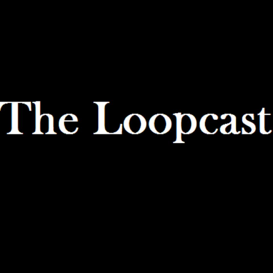 The Loopcast
