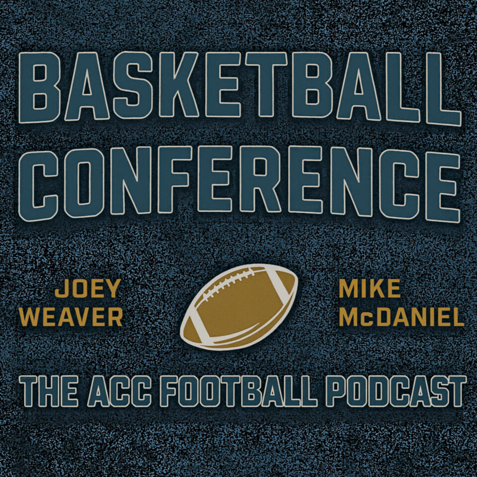 Basketball Conference: The ACC Football Podcast