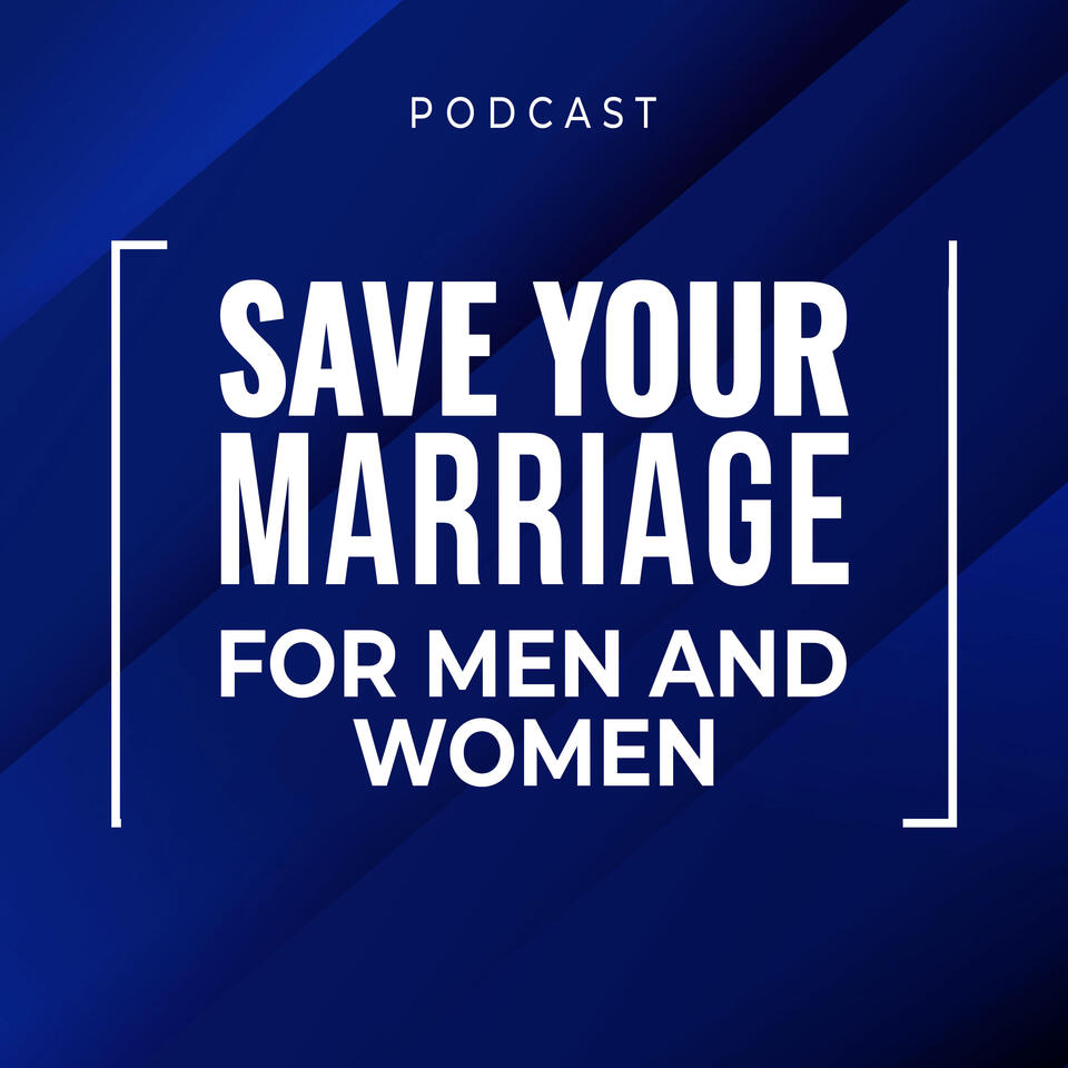 Save Your Marriage for Men and Women