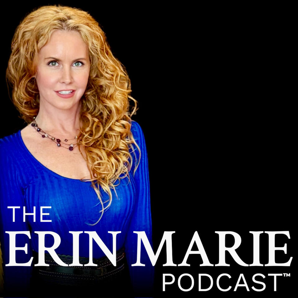 THE ERIN MARIE PODCAST™