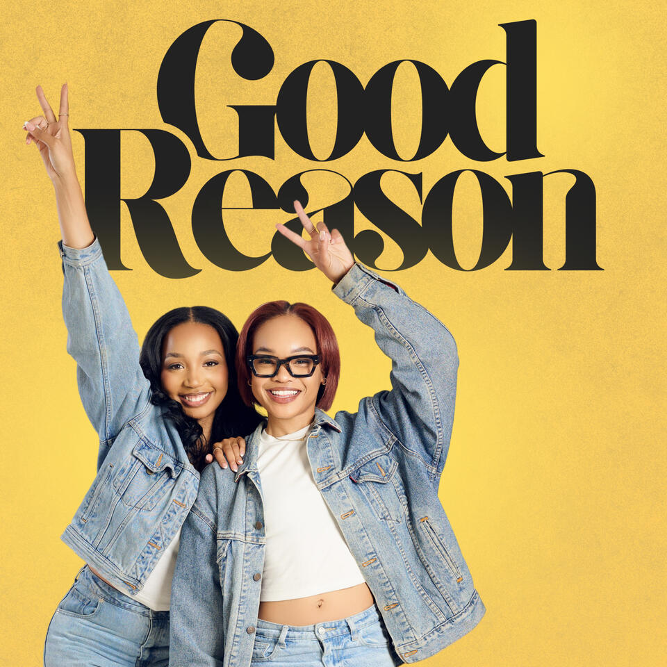 Good Reason