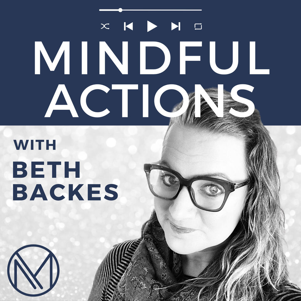 Mindful Actions By Beth