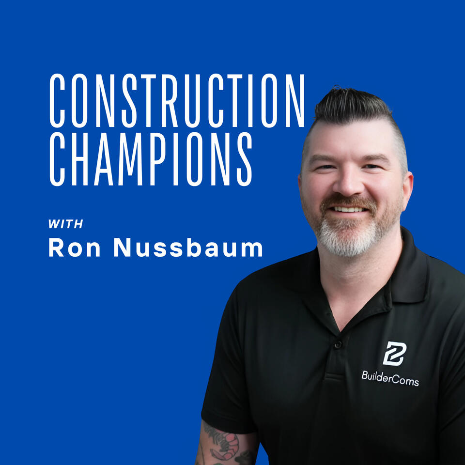 Construction Champions Podcast