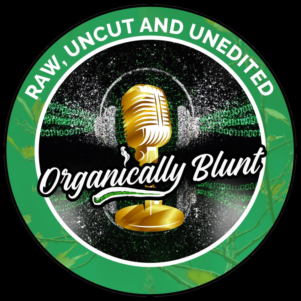 Organically Blunt