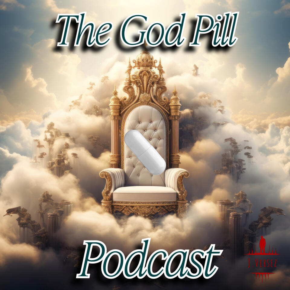 The God Pill Podcast