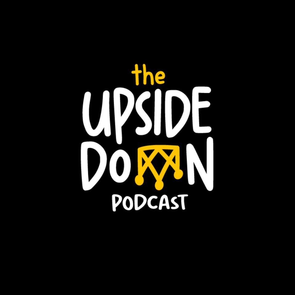 The Upside Down Podcast