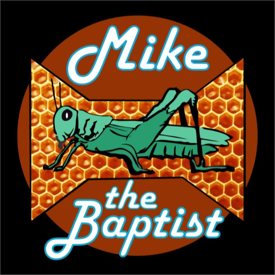 Mike the Baptist
