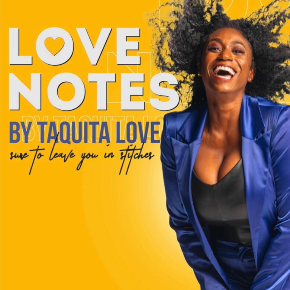 Love Notes by Taquita Love