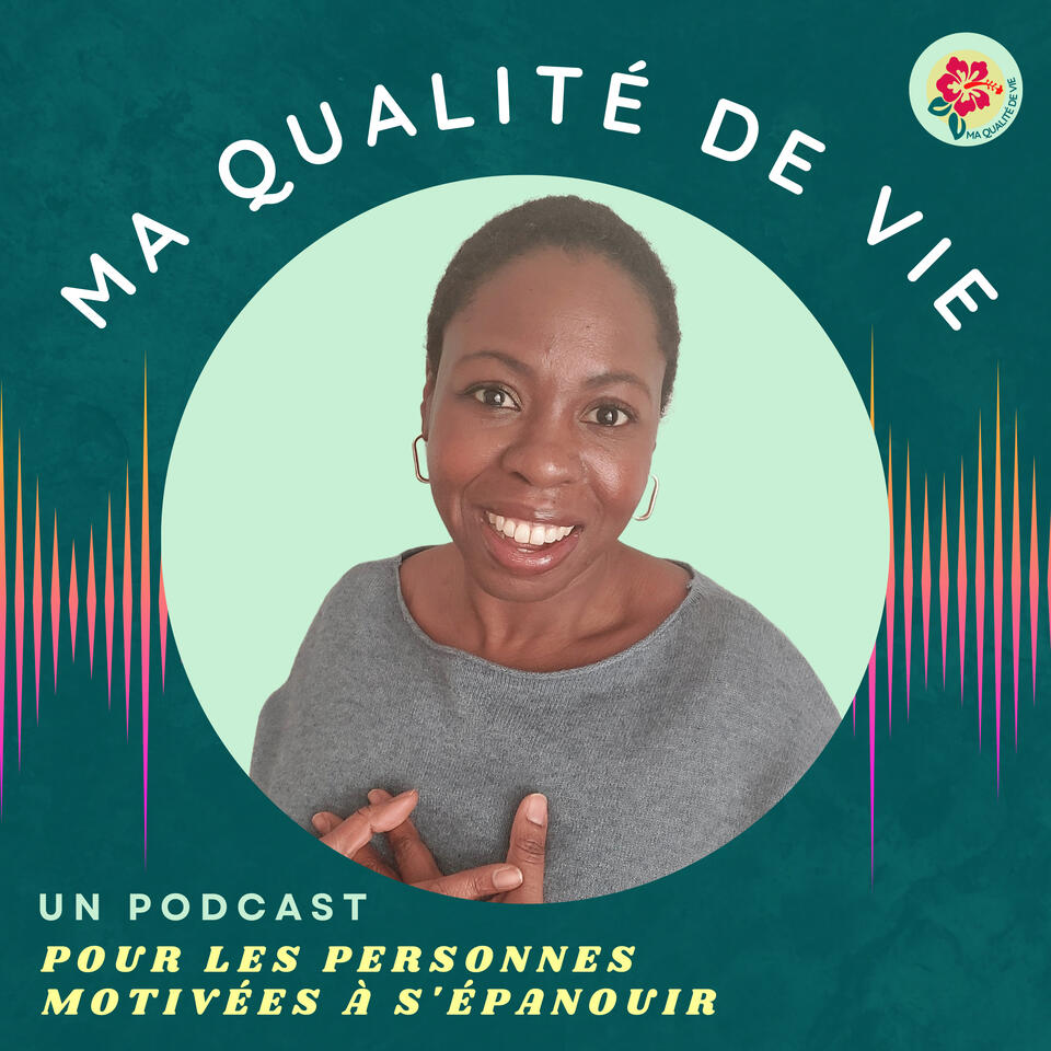 Ma qualité de vie