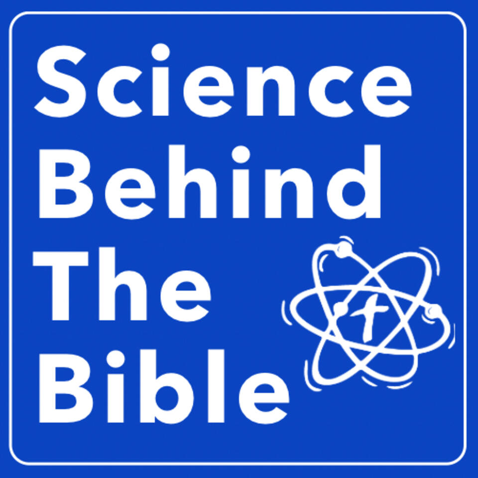 The Science Behind the Bible