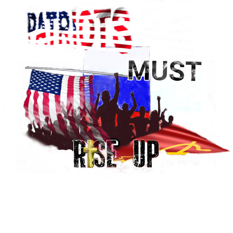 Patriots Must Rise