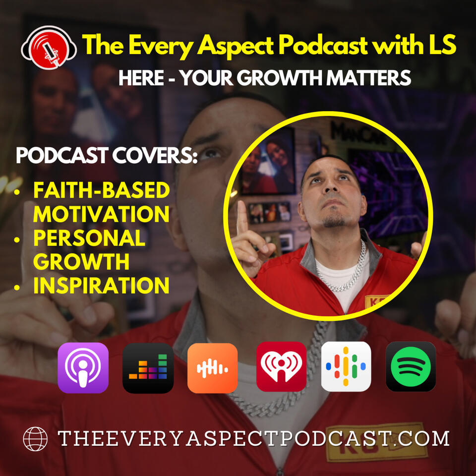 The Every Aspect Podcast with LS