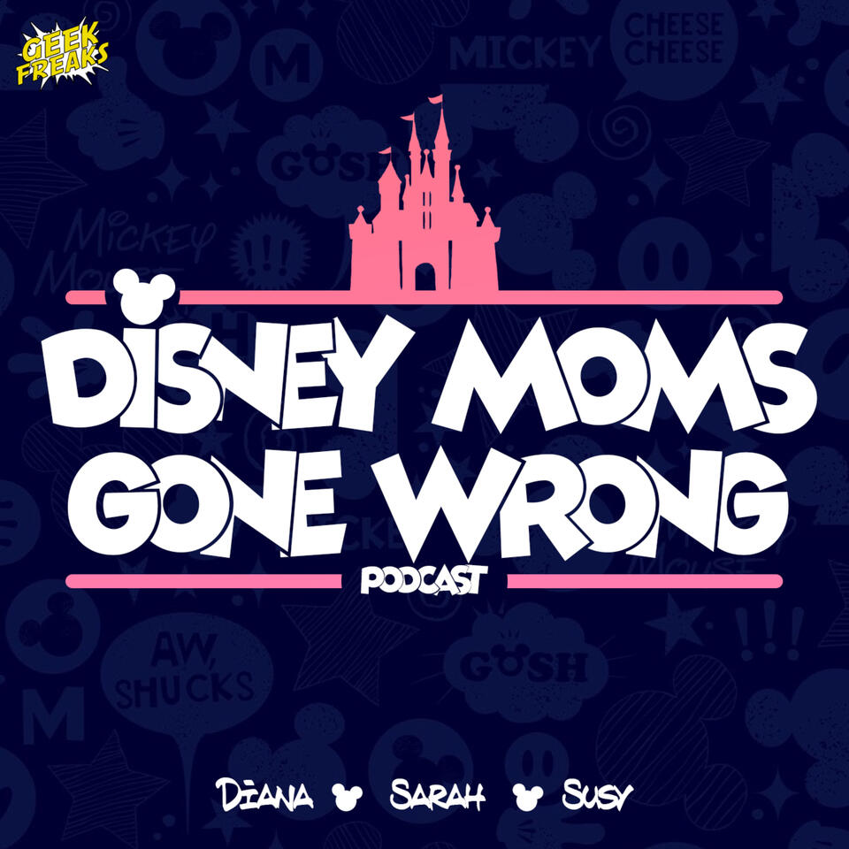 Disney Moms Gone Wrong