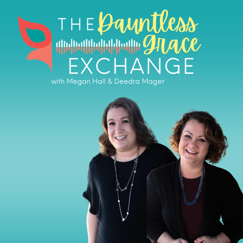 The Dauntless Grace Exchange