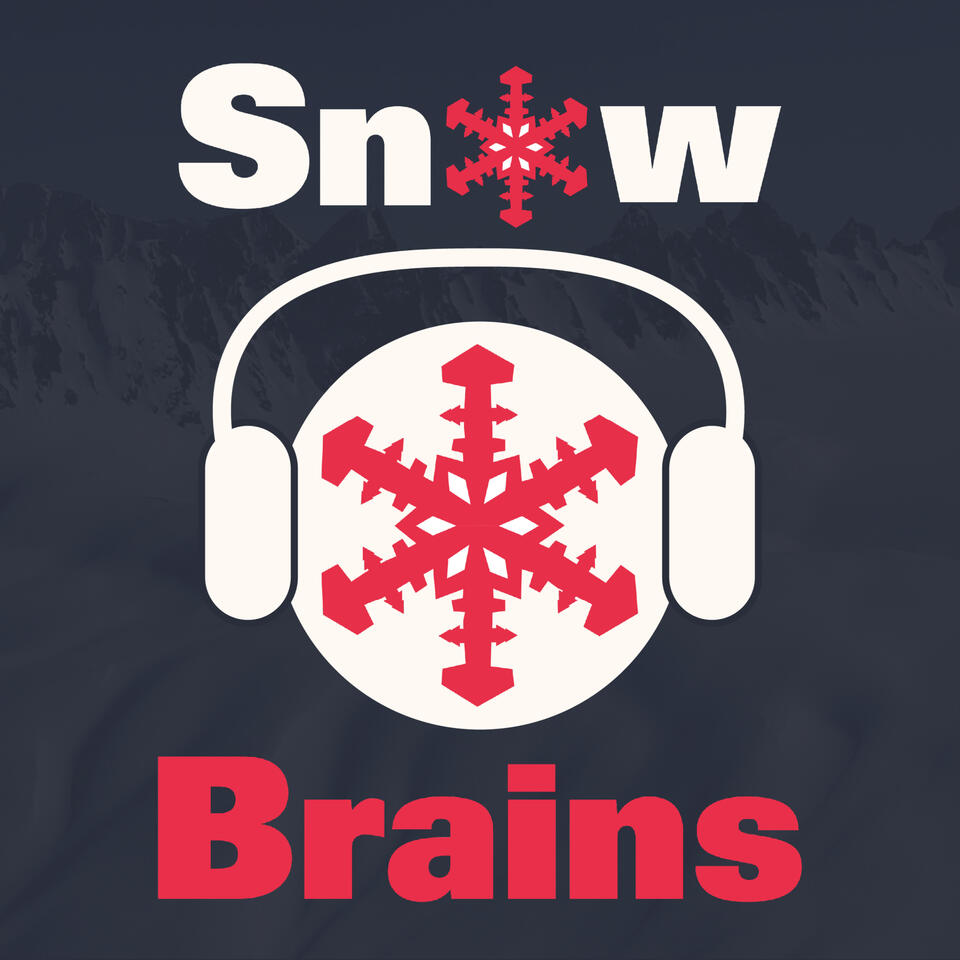 The SnowBrains Podcast