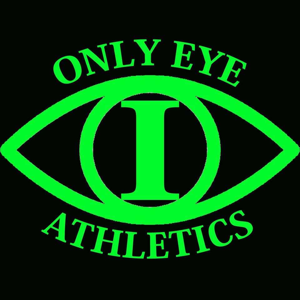 Only Eye Athletics Podcast