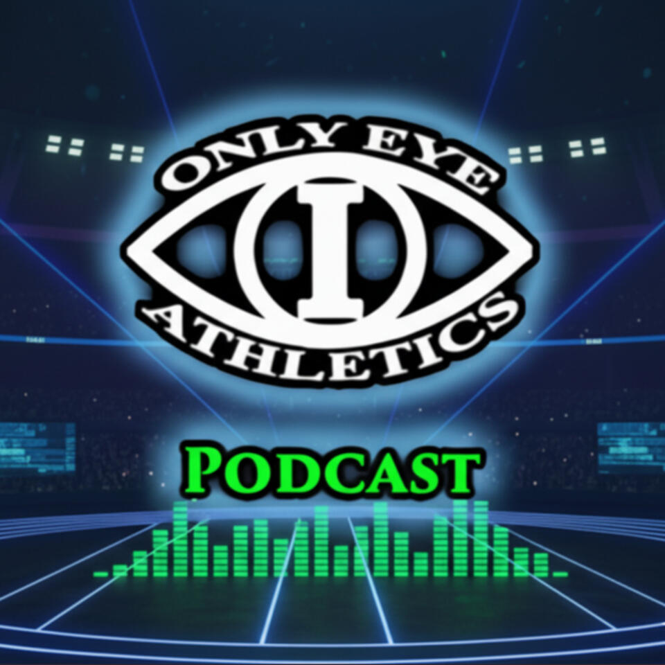 Only Eye Athletics Podcast
