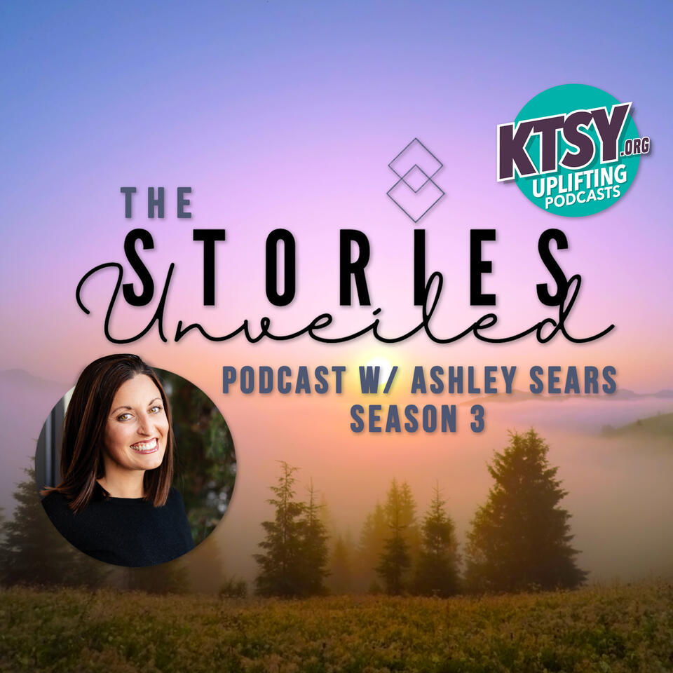 Stories Unveiled Podcast with Ashley Sears