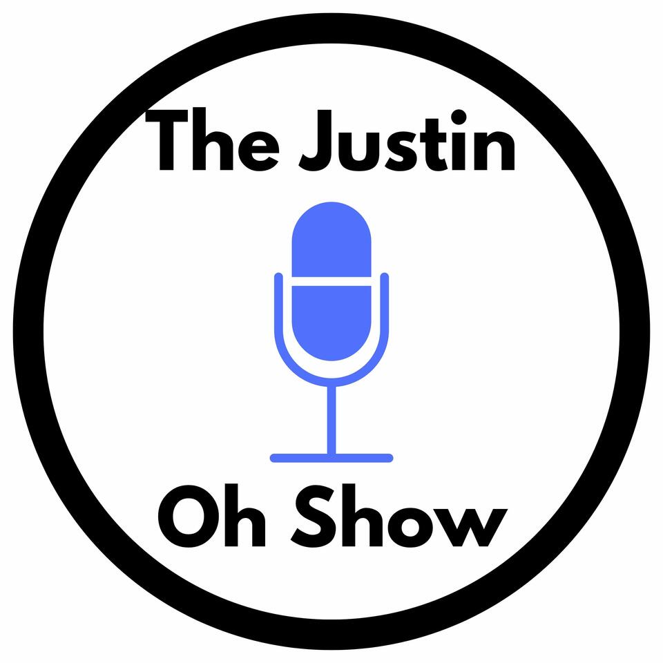 The Justin Oh Show