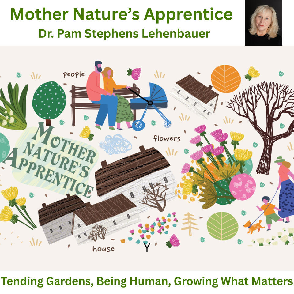 Mother Nature's Apprentice - The Podcast